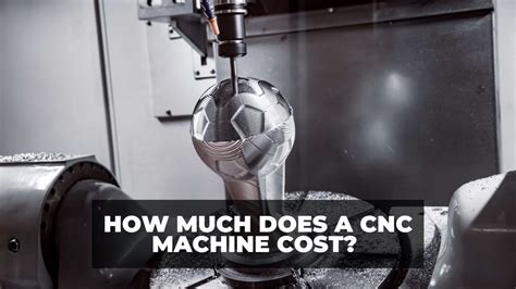 average cost of a cnc machine|12 axis cnc machine price.